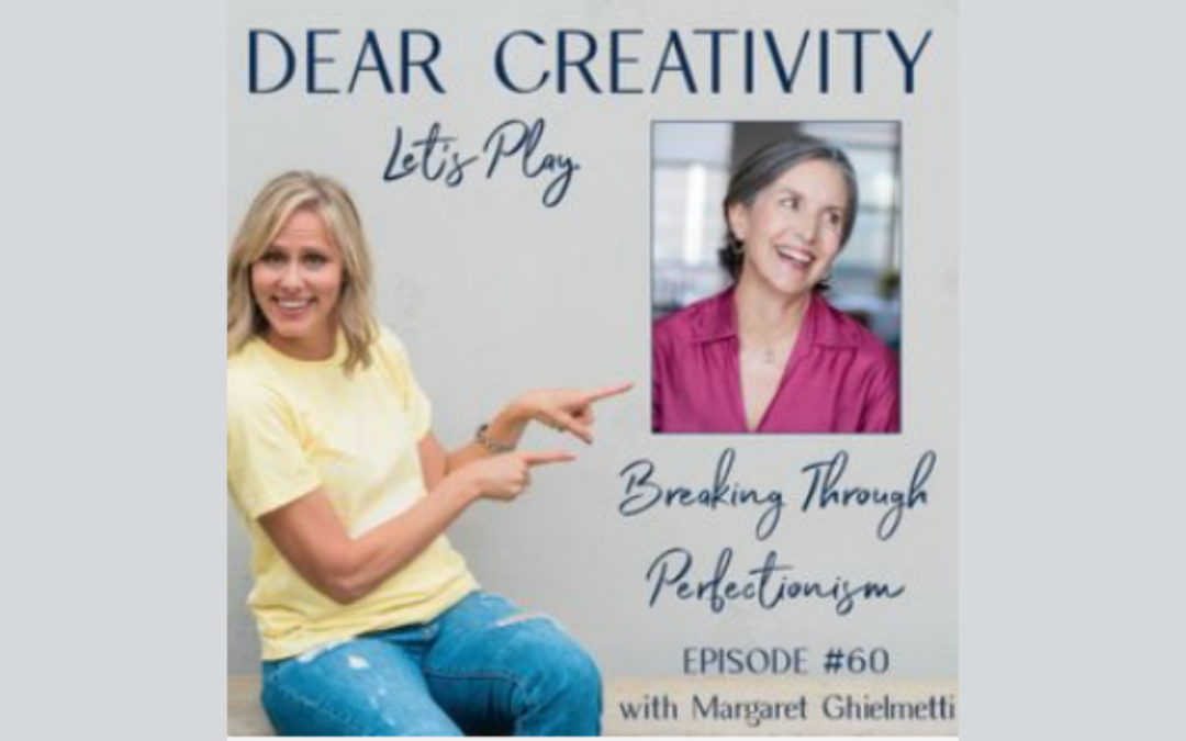 Dear Creativity…. Podcast